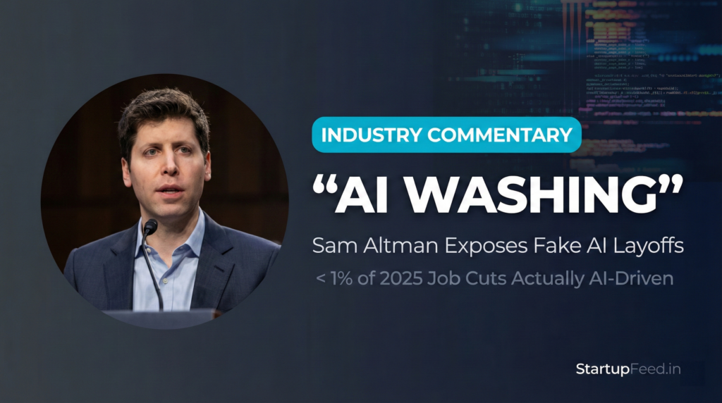 OpenAI CEO Sam Altman providing industry commentary on 'AI washing,' exposing how corporations are using artificial intelligence as a fake excuse for structural layoffs in 2026.