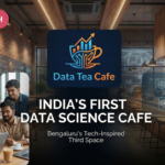 Data Tea Cafe Bengaluru India first data science cafe chai AI culture founders techies datateacafe 2026