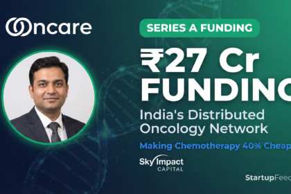 Oncare founder alongside the ₹27 Crore Series A funding announcement. The healthtech startup is building a distributed oncology network to make chemotherapy 40% cheaper across India.