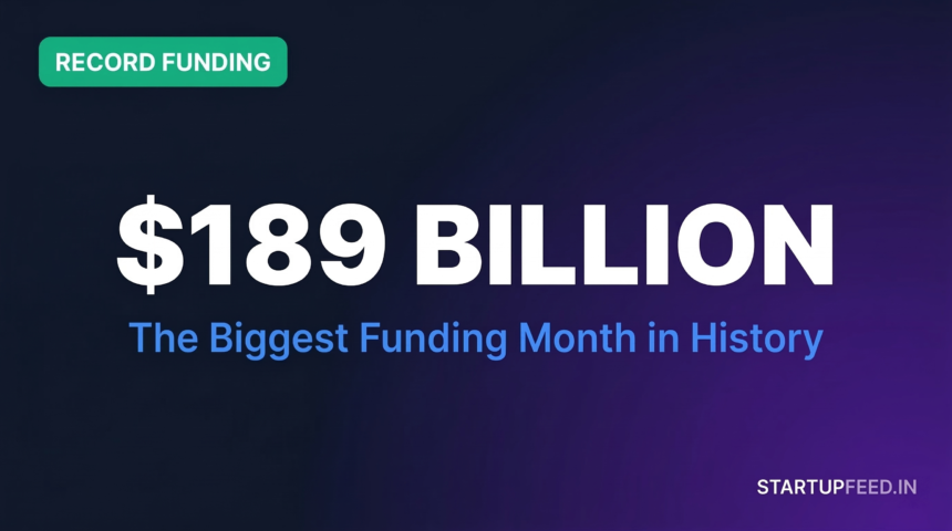 Minimalist graphic displaying $189 Billion as the biggest startup funding month in history, representing the record-breaking 2026 venture capital rounds led by AI companies like OpenAI, Anthropic, and xAI.