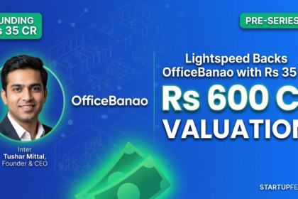 OfficeBanao founder Tushar Mittal alongside a modern commercial workspace, representing the startup's Rs 35 Crore funding round led by Lightspeed at a Rs 600 Crore valuation in 2026.