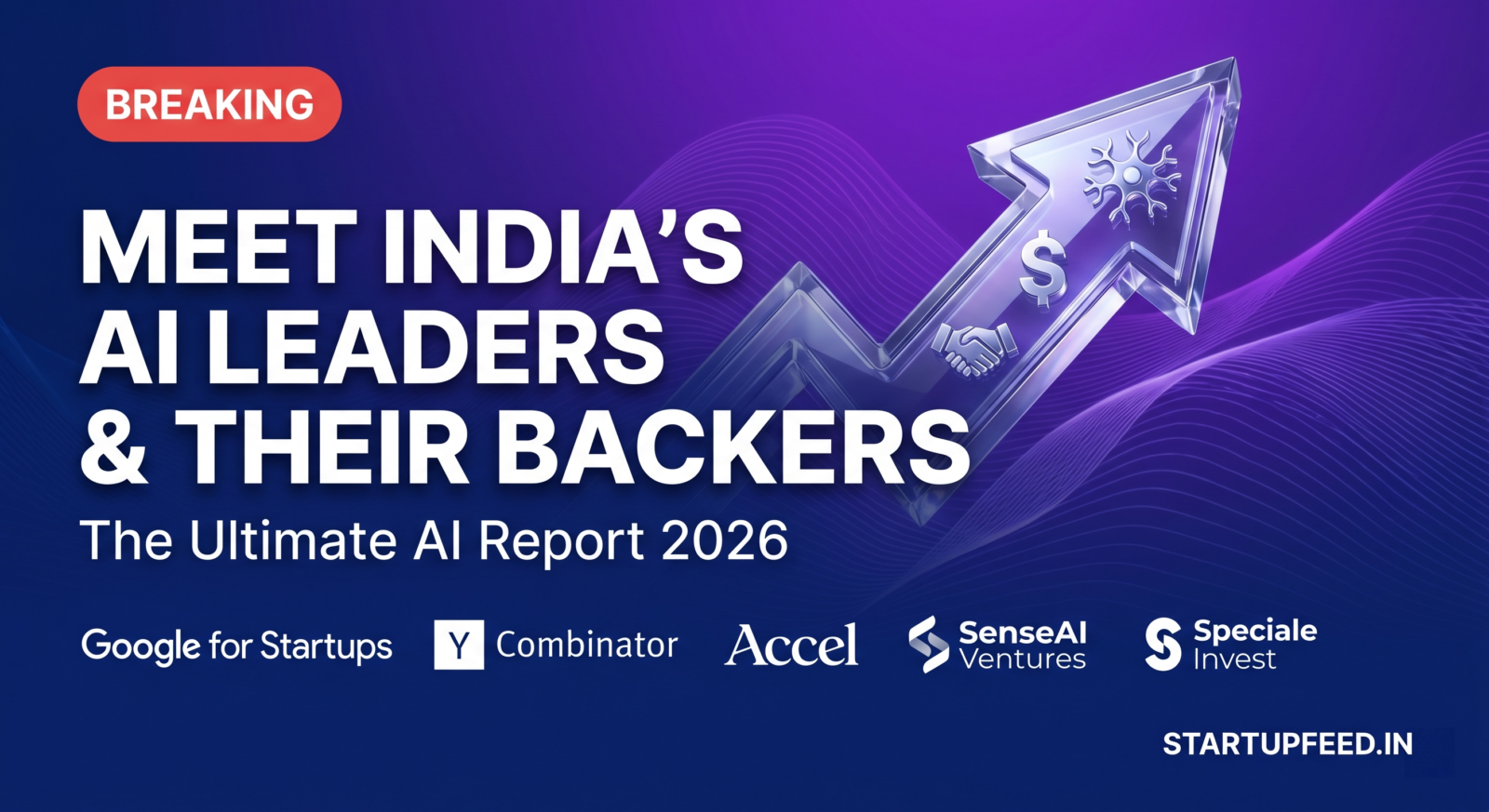 India AI investors 2026 VC list: Featured image showing Google for Startups, Accel, Y Combinator, and SenseAI Ventures logos for the Bharat AI Report.