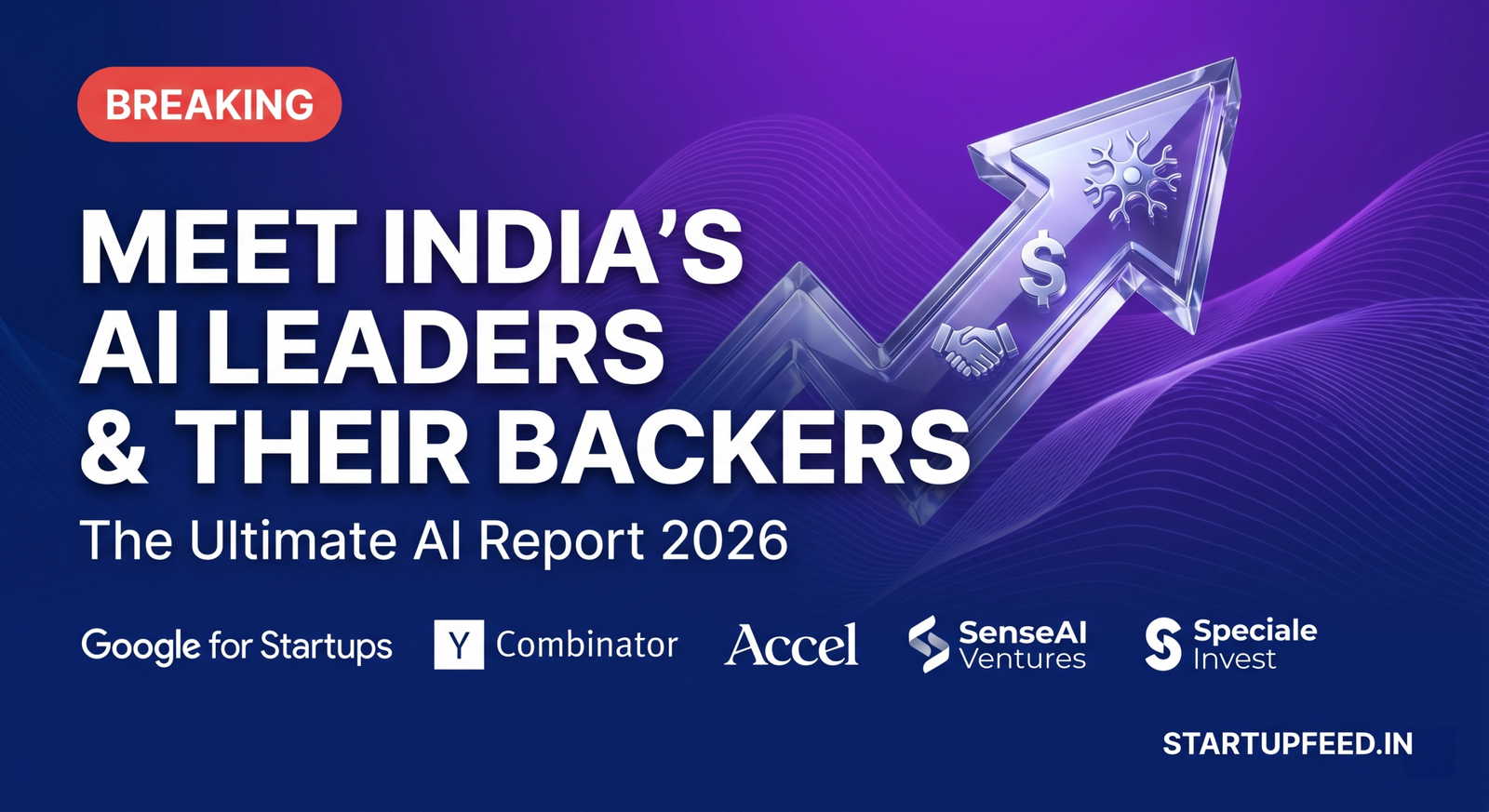 India AI investors 2026 VC list: Featured image showing Google for Startups, Accel, Y Combinator, and SenseAI Ventures logos for the Bharat AI Report.