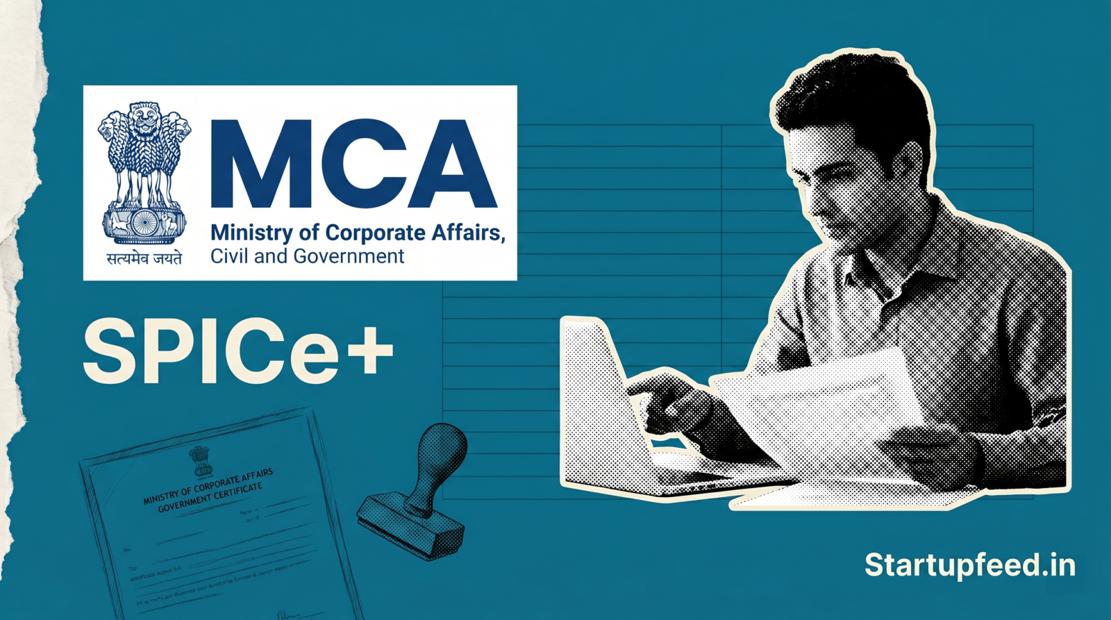 A founder reviews company registration in India documents on the MCA SPICe+ portal with incorporation papers spread across a desk.