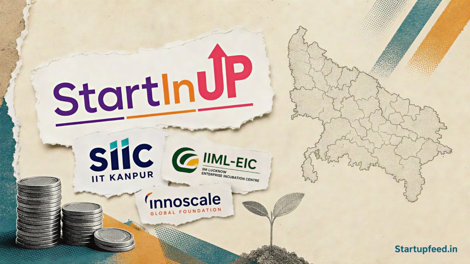 Top 10 Incubators in UP collage with SIIC IIT Kanpur, IIML-EIC, and StartInUP logos for seed stage founders in 2026.