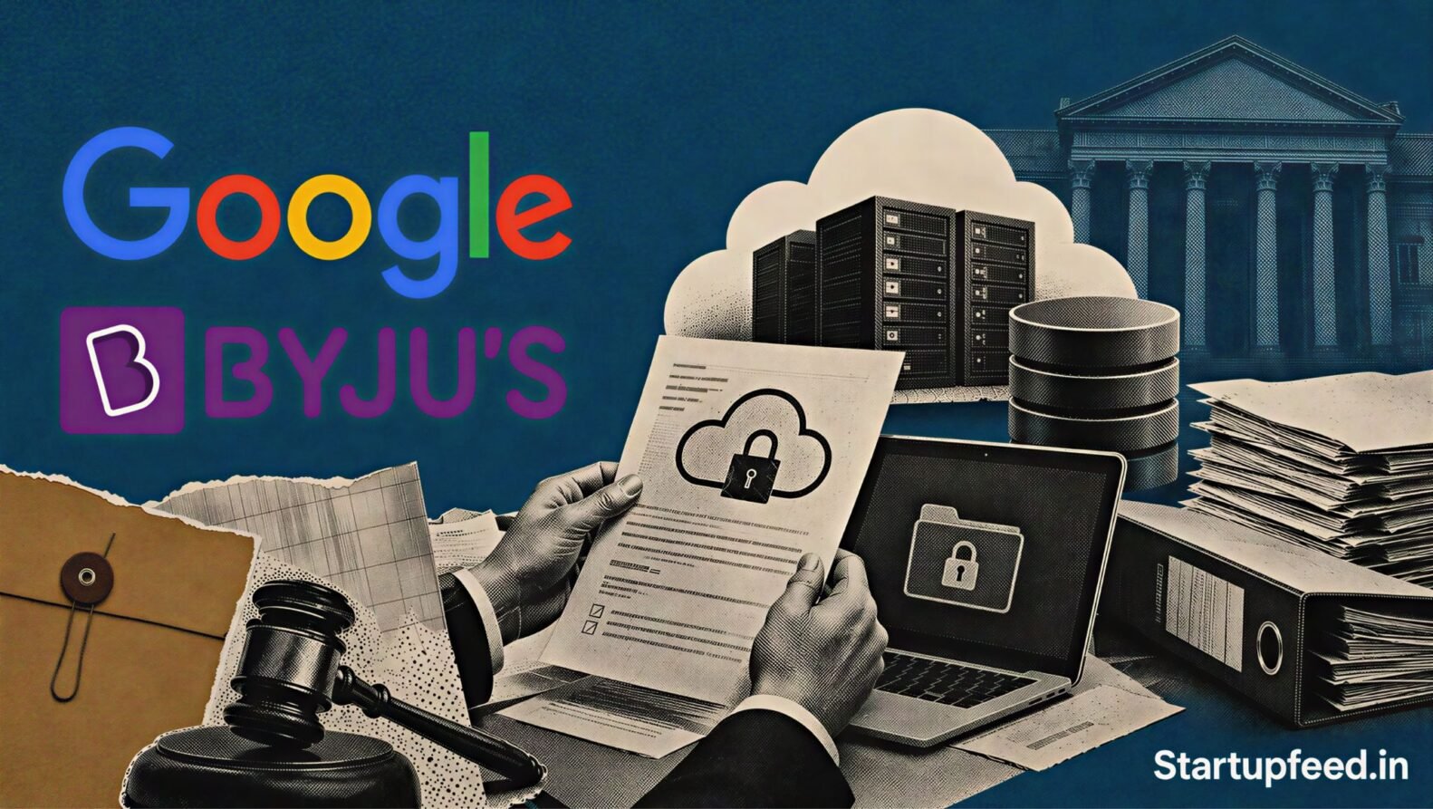 Byju's RP Google NCLT dispute highlighted with the Google logo and Think and Learn insolvency documents in an editorial collage