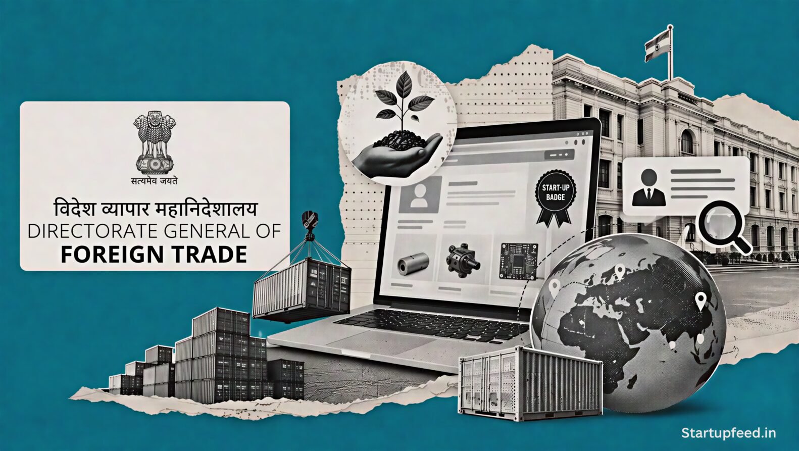 DGFT Source from India startups policy shown through an official trade-administration collage with DGFT branding and global export motifs