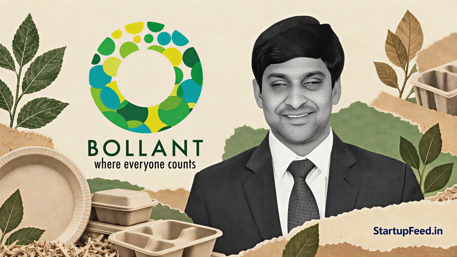 Who Is Srikanth Bolla, Founder of Bollant Industries? 41 Srikanth Bolla, founder of Bollant Industries, shown with eco-friendly packaging motifs and company branding